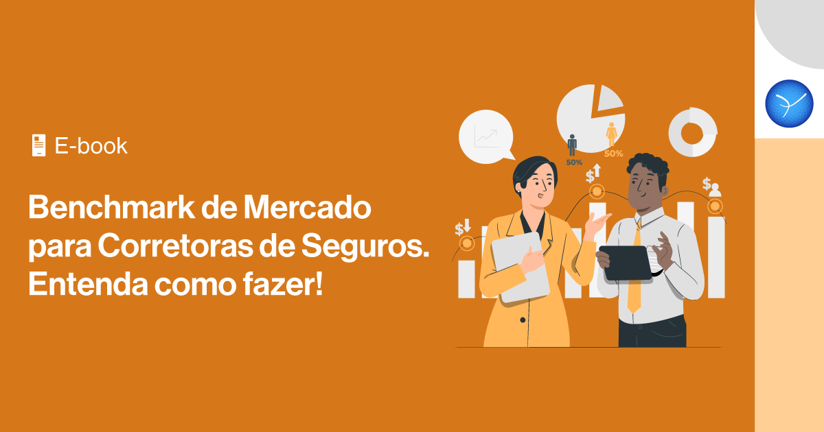 E-book | Benchmark de Mercado para Corretoras de Seguros: entenda como fazer